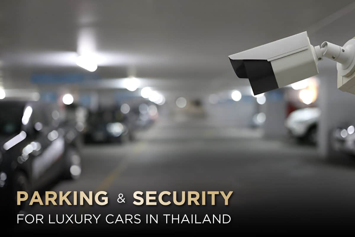Parking and security when renting luxury car in thailand